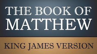 Gospel According to Matthew - Chapter 5 - KJV Audio Bible
