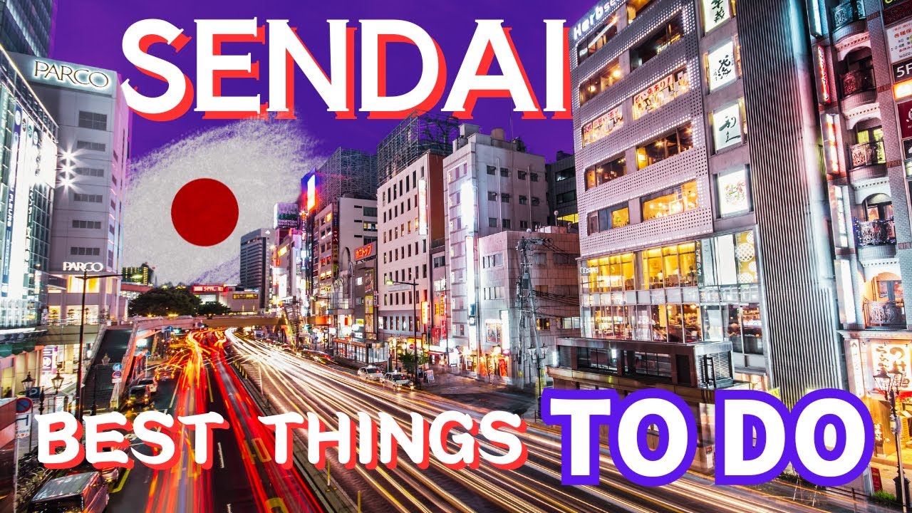 15 лучших развлечений в Сендае, скрытой жемчужине северо-востока Японии🇯🇵