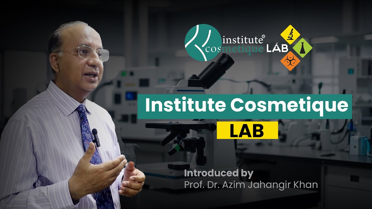 Azim Lab Institute Cosmetique LAB introduced by Prof. Dr. Azim Jahangir Khan ...