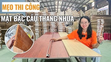 5 mẹo thi công mặt bậc cầu thang nhựa giả gỗ chuẩn thợ chuyên nghiệp | Mũi bậc cầu thang | Haroma