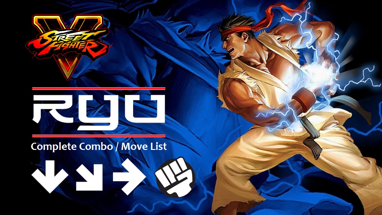 Cuyo prometedor Antagonista How To Play: Street Fighter V [SFV] Ryu Moves, Combos & Frame Data List  (PS4 / PC) - YouTube