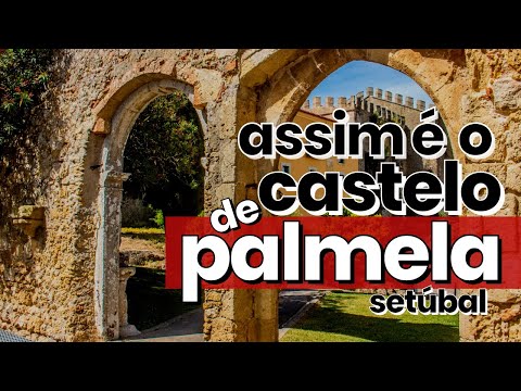 ⚔️ PALMELA CASTLE | A medieval monument on top of SETÚBAL