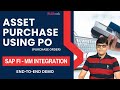 How to Purchase Asset Through PO (Purchase Order) in SAP S4 HANA | FI - MM Integration
