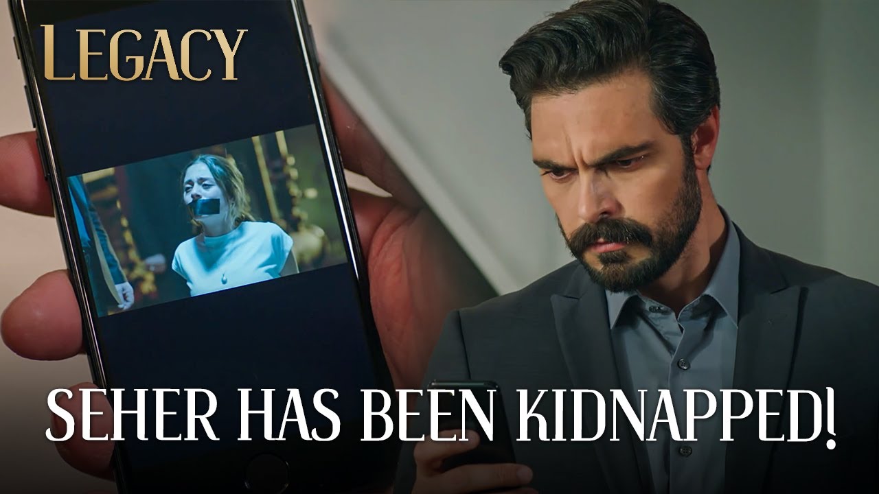 Seher is in my enemy's hands! | Legacy