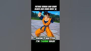 Future Gohan And Goku Black And Rose 🤯 #crashout #gokublack #sparkingzero #dragonballz #dbz