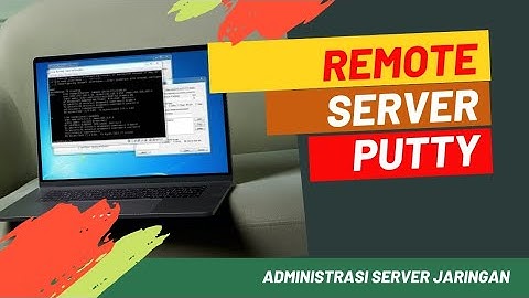 Remote Server dengan SSH #ssh #remoteservice #putty