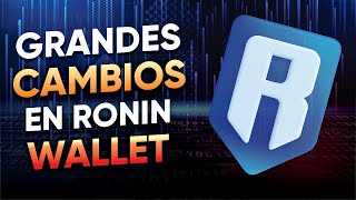 🚨 RONIN WALLET SE ACTUALIZA + COMO USAR OTRAS REDES EN RONIN | Ron