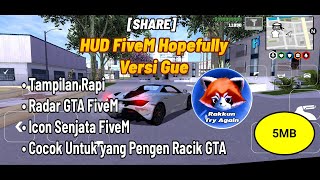 SHARE‼️MOD HUD Style FiveM Hopefully Versi Gue | Support GTA SAMP | GTA SA Android