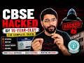 CBSE HACKED By 19-Year-Old? The Complete Truth