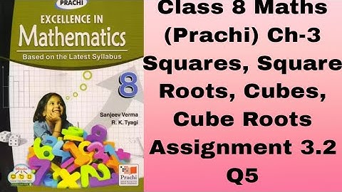 Class 8 #Maths(Prachi)Ch-3 #Squares, Square Roots, Cubes, Cube Roots# Assignment 3.2# Q5