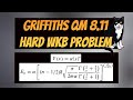 Griffiths QM Problem 8.11 Solution: Find Energies for V(x)=alpha*|x|^nu WKB Approx. - HARD PROBLEM