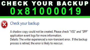 0x81000019 Check your backup error on Windows 10 | FIX
