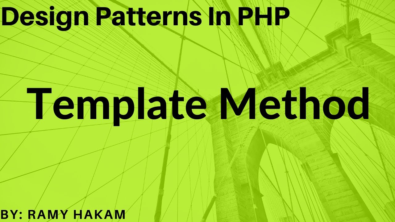 #31 Design Patterns in PHP Arabic course - Template Method شرح بالعربي ...