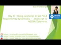 Day 10 - Using JavaScript to Set Field Requirements Dynamically  -  JavaScript in MSCRM/Dataverse