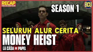 RENCANA PERAMPOKAN PALING JENIUS !! RECAP SELURUH ALUR CERITA MONEY HEIST PART 1 (La Casa De Papel)