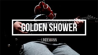 LINDEMANN - Golden Shower | Guitar Cover