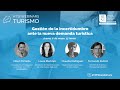 13º HTSI WEBINAR - &quot;Gestión de la incertidumbre ante la nueva demanda turística&quot;