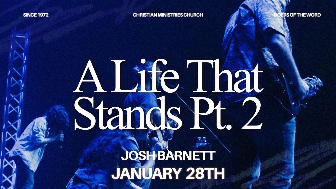 A Life That Stands Pt.2