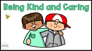 How to Be Kind and Caring Social Story for Kids  Teaching Kindness to Early Elementary Students