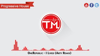 OneRepublic - I Lived (Arty Remix)