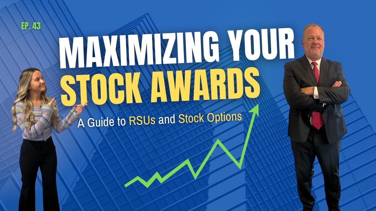 Maximizing Your Stock Awards: A Guide to RSUs and Stock Options