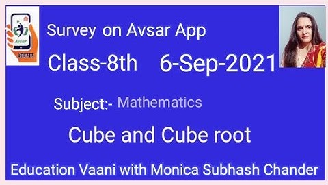 Active survey on Avsar App Class-8th Maths Lesson Cube and Cube root