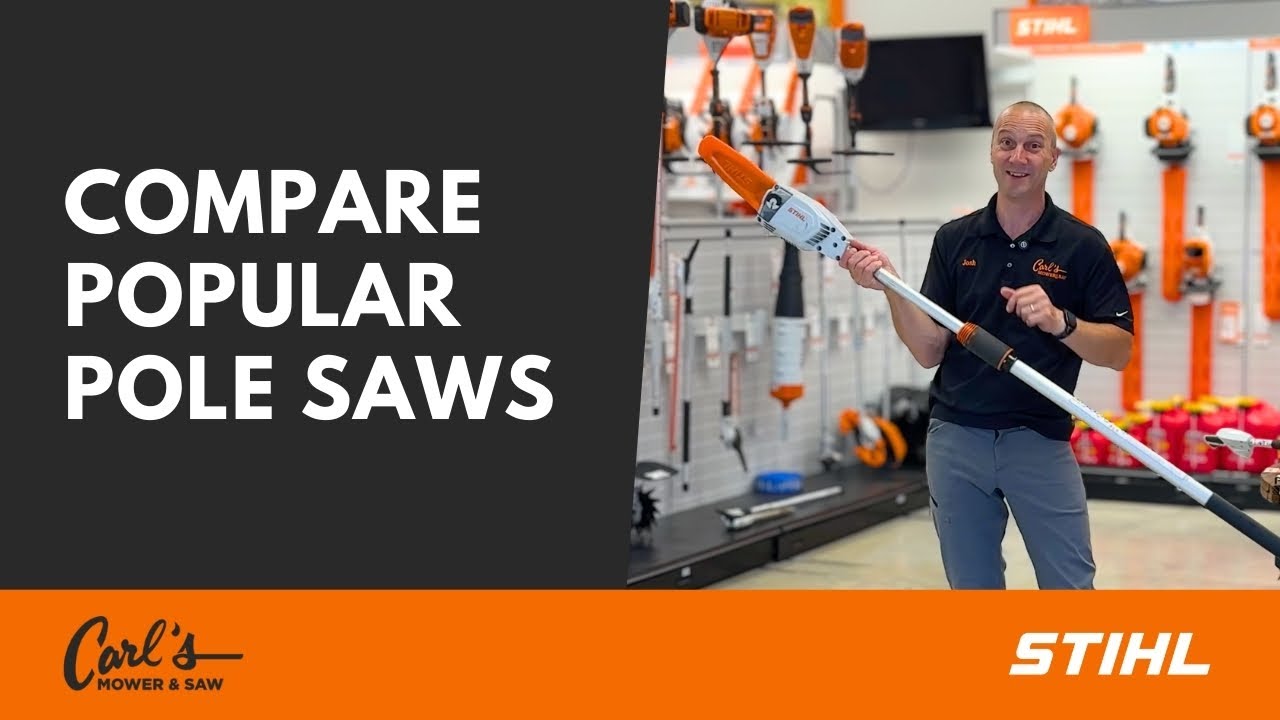 Save the Ladder: Find the Best STIHL Pole Saw for Your Property