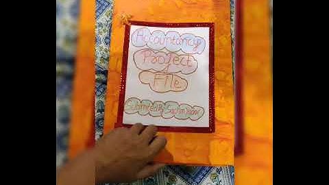 SACHIN YADAV CLASS12 COMMERCE ACCOUNTANCY ART INTEGRATION PROJECT SESSION 2020-21