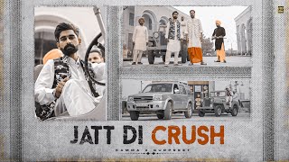 Jatt di Crush | ( Official Video ) | Kamma & Gurpreet Kutiwala | Sky Bhullar