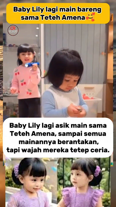 Serunya Baby Lily Main Sama Teteh Amena 💕 #ameena #shorts #trending