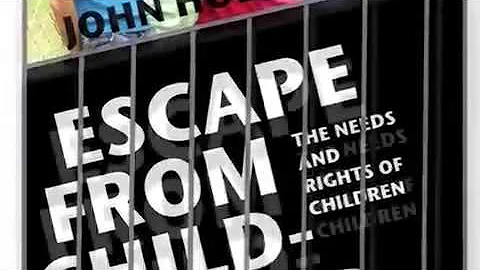 John Holt and Richard Farson on the Rights of Children