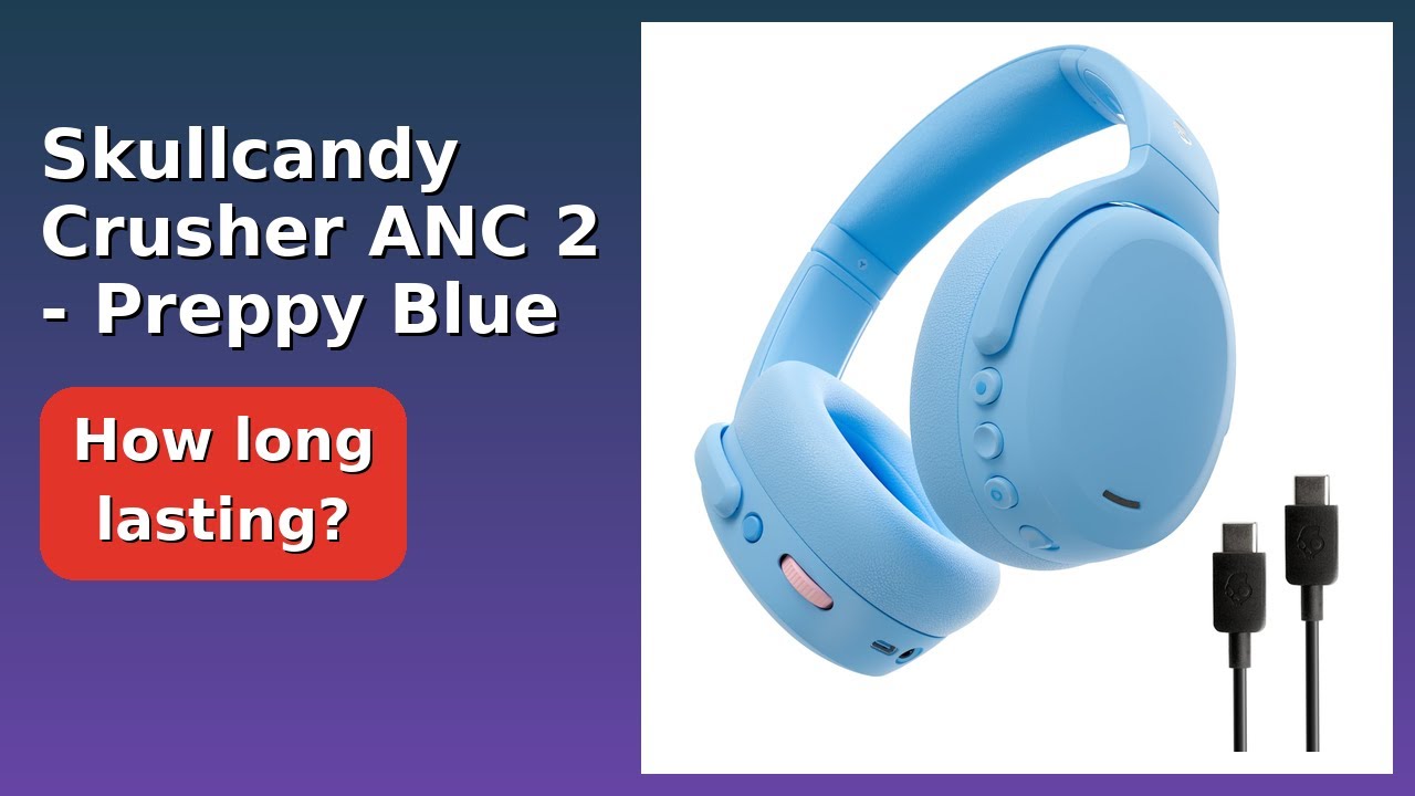REVIEW (2026): Skullcandy Crusher ANC 2 - Preppy Blue. Features