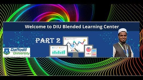DIU BLC (Moodle) Tutorial Part 2 (Intermediate Type)