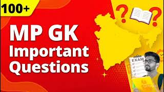 ||Mp gk top questions For any compitetive exams||