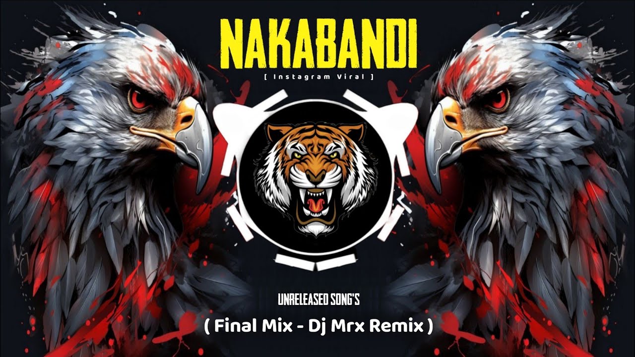 Nakabandi  Final Mix  Dj Mrx  Unreleased Songs  Instgram Viral  Trending Song