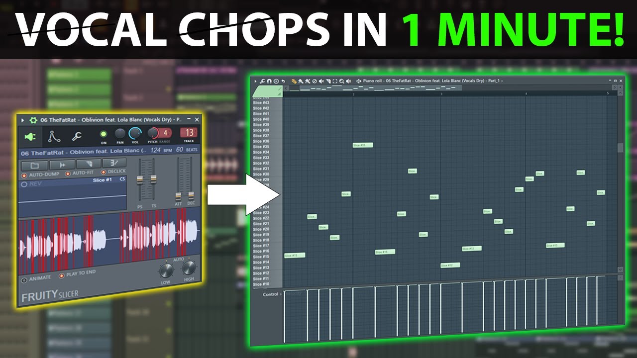 how to chop vocals in fl studio how to chop vocals in fl studio