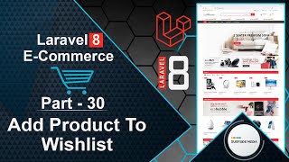 Laravel 8 E-Commerce - Add Product To Wishlist