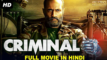 CRIMINAL - Blockbuster Action Hindi Dubbed Movie | South Indian Movies Dubbed In Hindi Full Movie