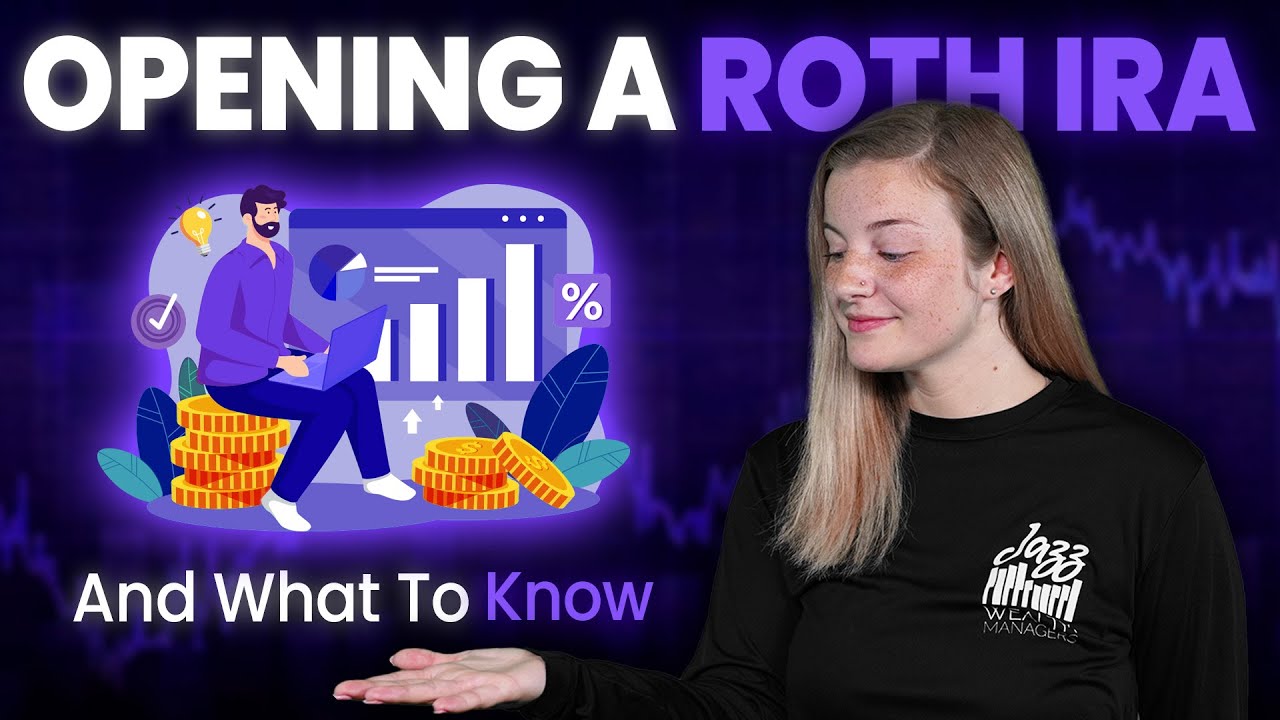 What You Need to Know Before Opening a Roth IRA