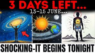 🚨Final 3 Days! Before The June 15th New Moon Are About To Shift Your Reality (13-15 June, 2026)