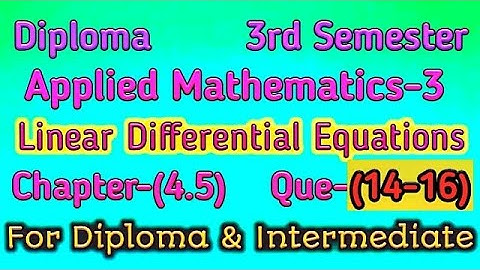 Applied Mathematics-3. Linear Differential Equations For Diploma and intermediate students.