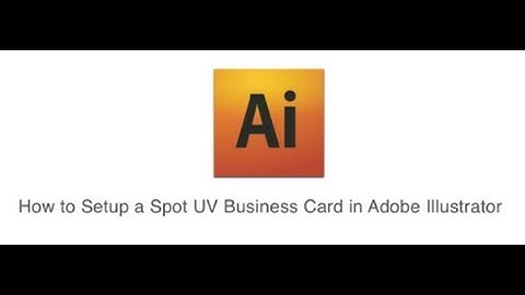 Setup a Spot UV Business Card in Adobe Ilustrator