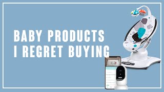 Baby Products I Regret Buying (Dad Edition) + Alternative Options 2021