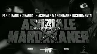 FARID BANG x SKANDAL - ASOZIALE MAROKKANER INSTRUMENTAL (reprod. by R.M.K)