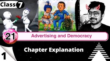 Chapter 21 | Advertising and Democracy | Class 7 DAV Social Sci. | (Chapter Study) Part 1 🔥🔥🔥