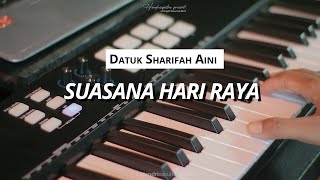 SUASANA HARI RAYA -  DATUK SHARIFAH AINI GUITAR INSTRUMENTAL VERSION