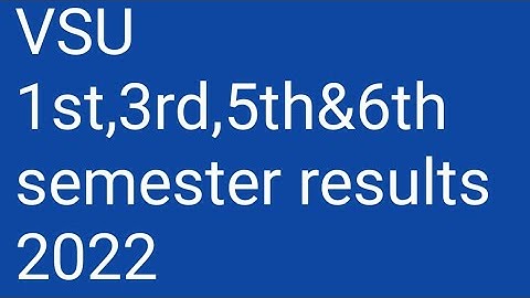 Vikrama Simhapuri University Results released 1st Semester,3rd semester & 6th semester results 2022