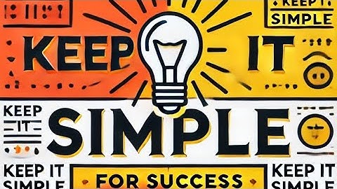 Simplify Your Life: The KISS Principle Explained
