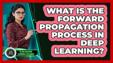 What Is The Forward Propagation Process In Deep Learning?