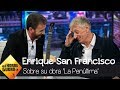 Enrique San Francisco sobre 'La Penúltima': "Sobre todo hablo de los vecinos" - El Hormiguero 3.0